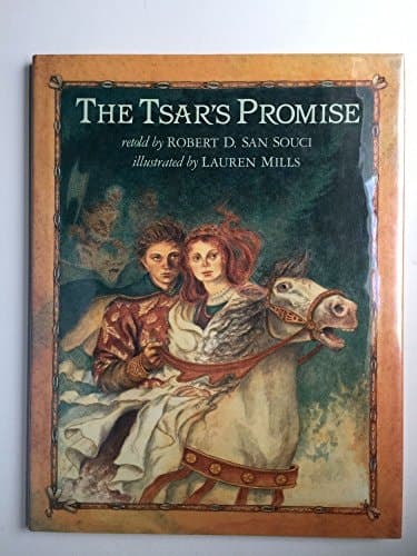 Cover of The Tsar's Promise: A Russian Tale