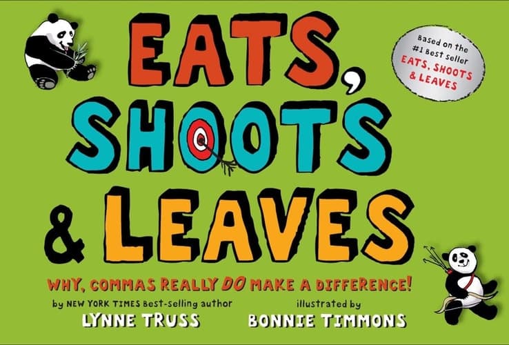 Cover of Eats, Shoots & Leaves Why, Commas Really Do Make a Difference!