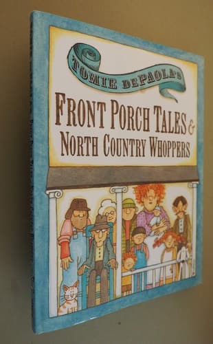 Cover of Tomie DePaola's Front Porch Tales & North Country Whoppers