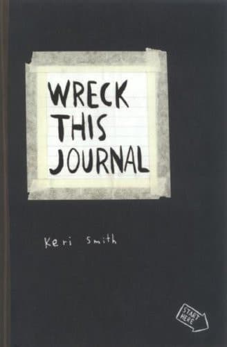 Cover of Wreck this Journal To Create is to Destroy
