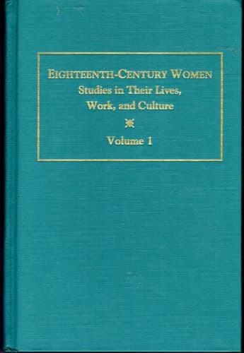Cover of Eighteenth-century Women Studies in Their Lives, Work, and Culture