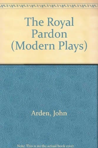 Cover of The Royal Pardon, Or, The Soldier who Became an Actor
