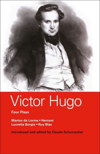 Cover of Victor Hugo: Four Plays (World Classics)
