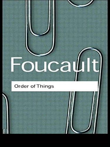 Cover of The Order of Things (Routledge Classics)