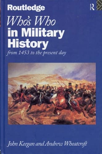 Cover of Who's who in Military History From 1453 to the Present Day
