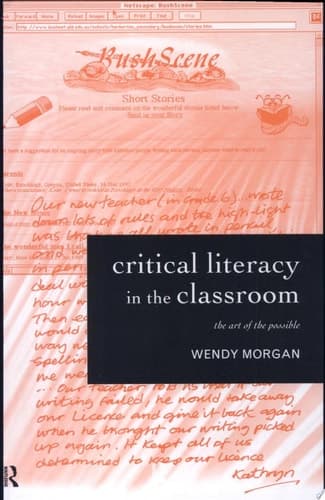 Cover of Critical Literacy in the Classroom The Art of the Possible