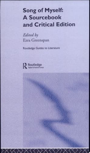 Cover of Walt Whitman's "Song of Myself" A Sourcebook and Critical Edition