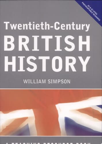 Cover of Twentieth Century British History A Teaching Resource Book