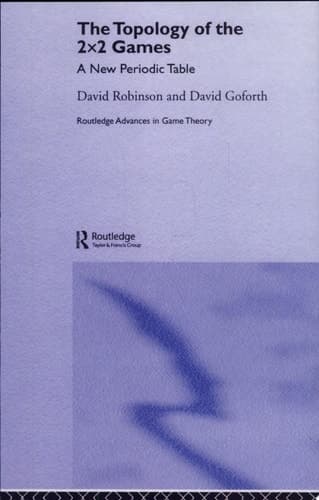 Cover of The Topology of the 2x2 Games A New Periodic Table