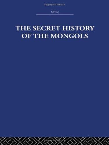 Cover of The Secret History of the Mongols And Other Pieces