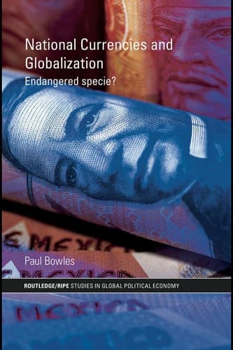 Cover of National Currencies and Globalization Endangered Specie?