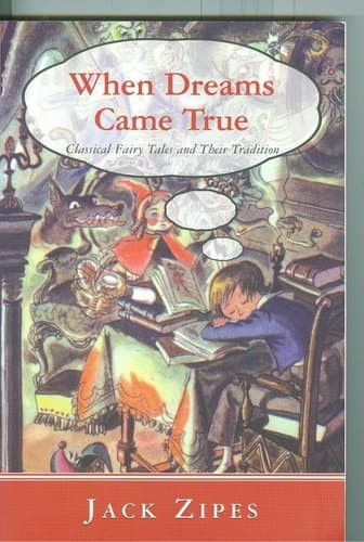 Cover of When Dreams Came True: Classical Fairy Tales and Their Tradition