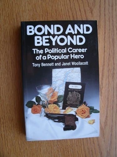 Cover of Bond and Beyond The Political Career of a Popular Hero