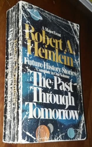 Cover of The Past Through Tomorrow Future History Stories