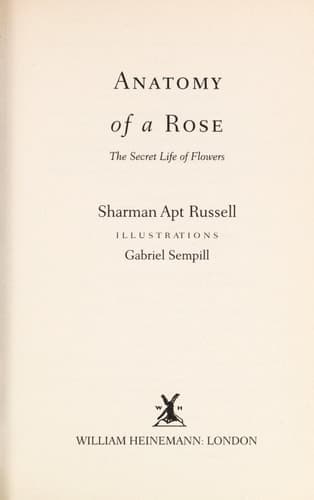 Cover of Anatomy of a Rose The Secret Life of Flowers