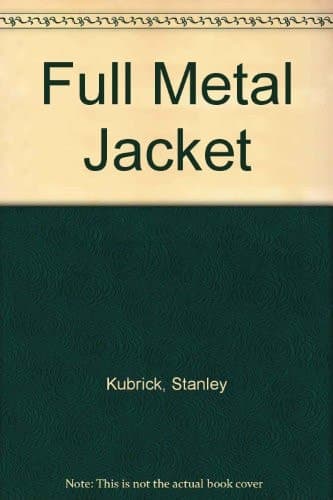 Cover of Full Metal Jacket: The Screenplay