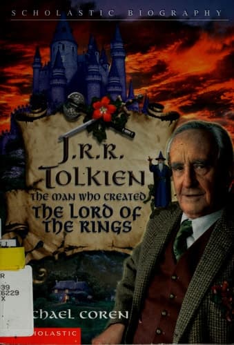 Cover of J.R.R. Tolkien The Man Who Created the Lord of the Rings