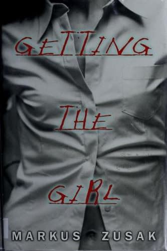 Cover of Getting the Girl