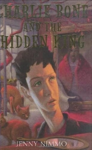 Cover of Charlie Bone and the Hidden King