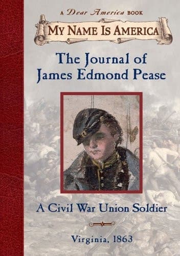 Cover of The Journal of James Edmond Pease A Civil War Union Soldier
