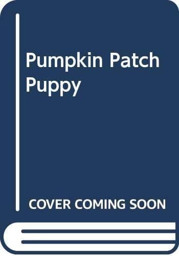 Cover of Pumpkin Patch Puppy