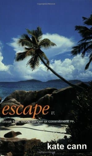 Cover of Escape V. Break Free, Elude Danger Or Commitment