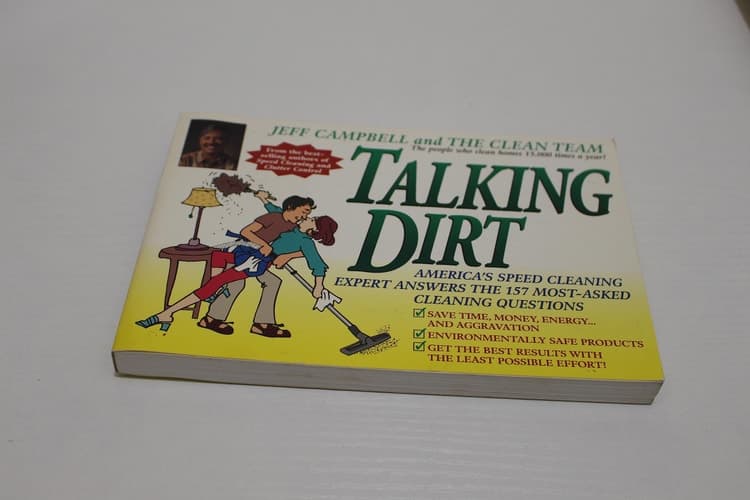 Cover of Talking Dirt America's Speed Cleaning Expert Answers the 157 Most Asked Cleaning Questions
