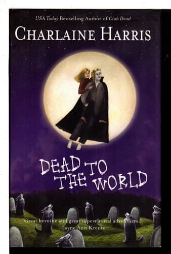 Cover of Dead to the World (Southern Vampire Mysteries, Book 4)