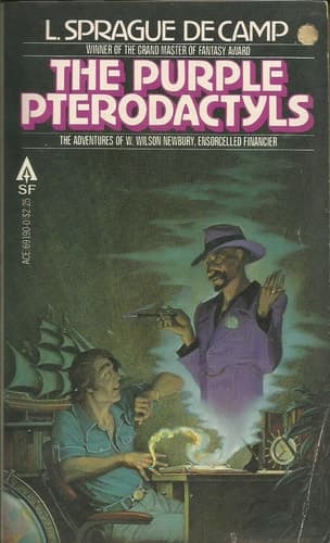 Cover of The Purple Pterodactyls The Adventures of W. Wilson Newbury, Ensorcelled Financier