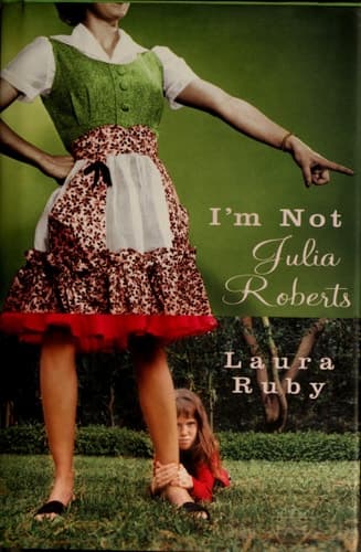 Cover of I'm Not Julia Roberts