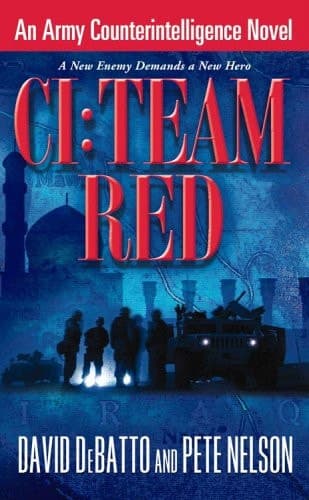 Cover of CI: Team Red An Army Counterintelligence Novel
