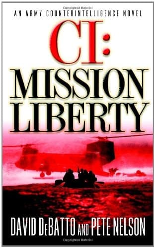 Cover of CI: Mission Liberty An Army Counterintelligence Novel