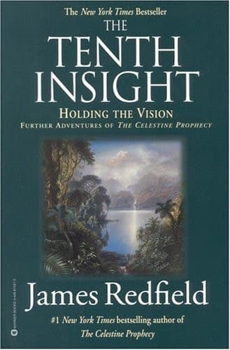 Cover of The Tenth Insight: Holding the Vision (Celestine Prophecy)