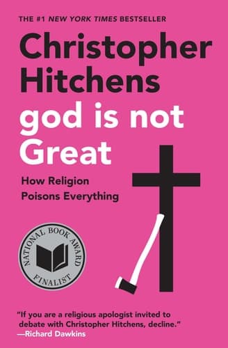 Cover of God Is Not Great How Religion Poisons Everything