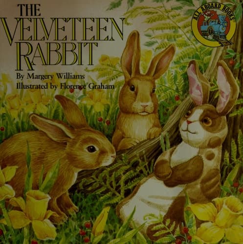 Cover of The Velveteen Rabbit Or How Toys Become Real