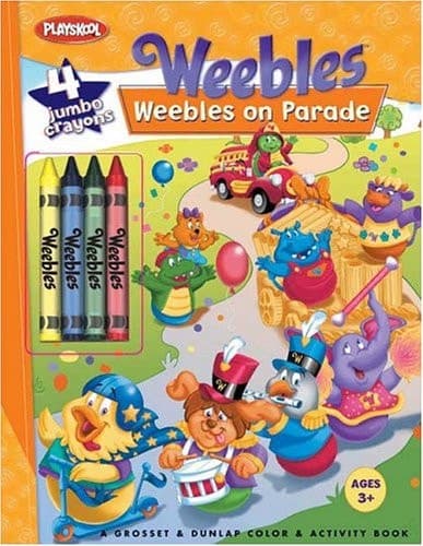 Cover of Weebles on Parade Coloring Book with Thick Crayons