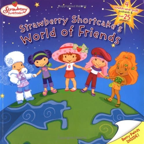 Cover of Strawberry Shortcake's World of Friends