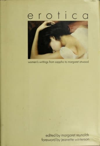 Cover of Erotica Women's Writing from Sappho to Margaret Atwood