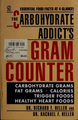 Cover of The Carbohydrate Addict's Gram Counter Essential Food Facts at a Glance