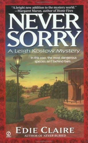 Cover of Never Sorry A Leigh Koslow Mystery