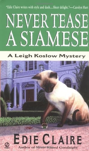 Cover of Never Tease a Siamese