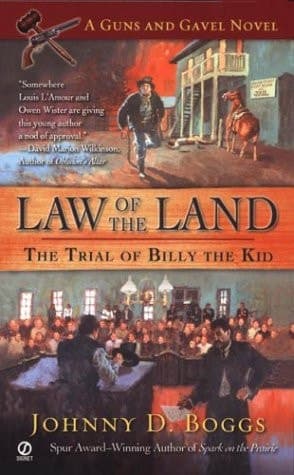 Cover of Law of the Land The Trial of Billy the Kid