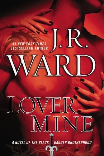 Cover of Lover Mine A Novel of the Black Dagger Brotherhood