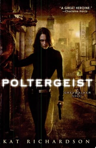 Cover of Poltergeist A Greywalker Novel