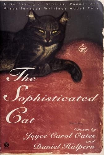 Cover of The Sophisticated Cat A Gathering of Stories, Poems, and Miscellaneous Writings about Cats