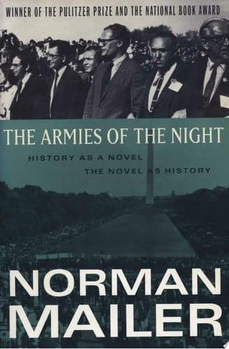 Cover of The Armies of the Night History as a Novel, the Novel as History (Pulitzer Prize and National Book Award Winner)