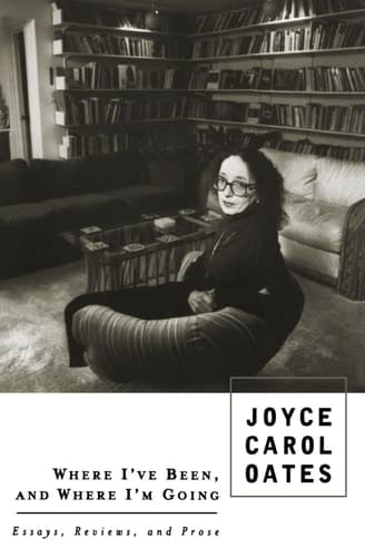 Cover of Where I've Been, and Where I'm Going: Essays, Reviews, Prose