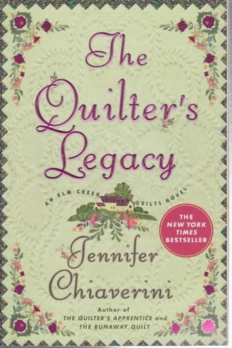Cover of The Quilter's Legacy An Elm Creek Quilts Novel