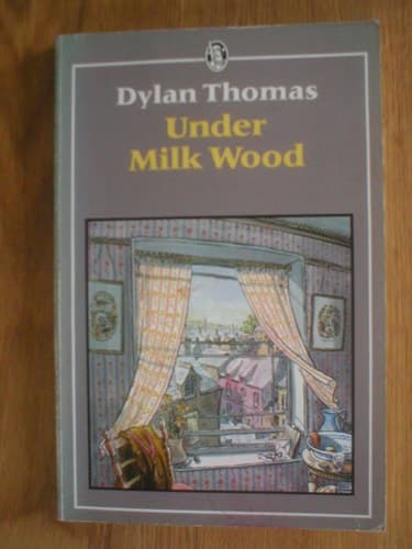Cover of Under Milk Wood A Play for Voices