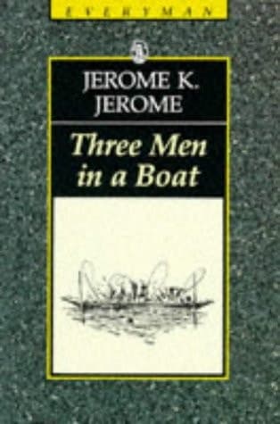 Cover of Three Men in a Boat To Say Nothing of the Dog